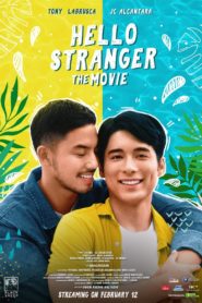 Hello, Stranger: The Movie (2021)