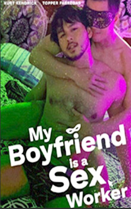 My Boyfriend is a Sex Worker (2024)